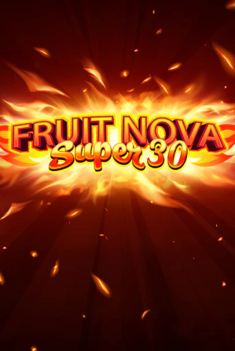 Fruit Super Nova 30 игровой автомат | Казино Кристалл играть бесплатно