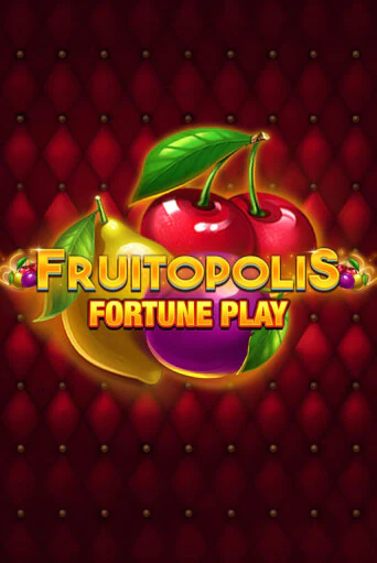 Fruitopolis Fortune Play игровой автомат | Казино Кристалл играть бесплатно