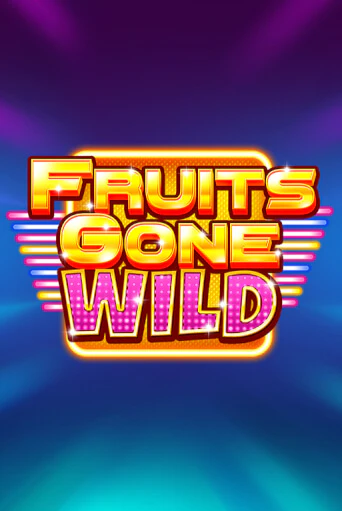 Fruits Gone Wild игровой автомат | Казино Кристалл играть бесплатно