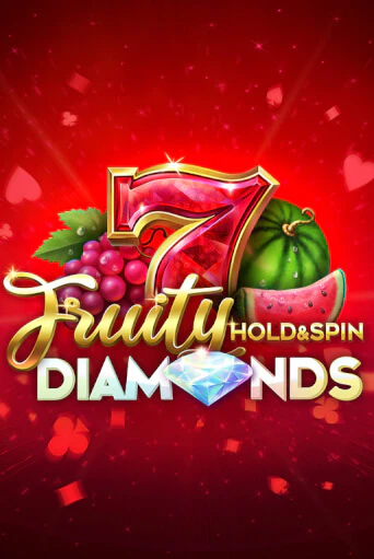 Fruity Diamonds Hold and Spin игровой автомат | Казино Кристалл играть бесплатно
