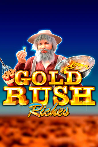 Gold Rush Riches игровой автомат | Казино Кристалл играть бесплатно