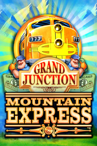 Grand Junction : Mountain Express игровой автомат | Казино Кристалл играть бесплатно