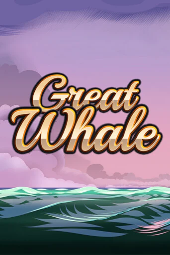 Great Whale   игровой автомат | Казино Кристалл играть бесплатно