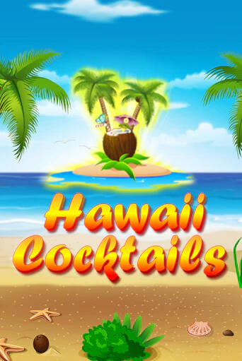 Hawaii Cocktails игровой автомат | Казино Кристалл играть бесплатно