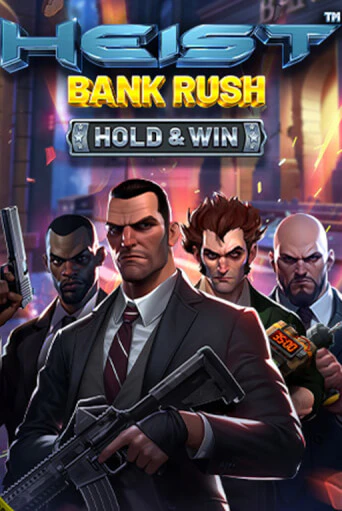 Heist: Bank Rush - Hold & Win игровой автомат | Казино Кристалл играть бесплатно