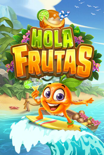 Hola Frutas игровой автомат | Казино Кристалл играть бесплатно