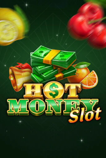 Hot Money Slot игровой автомат | Казино Кристалл играть бесплатно