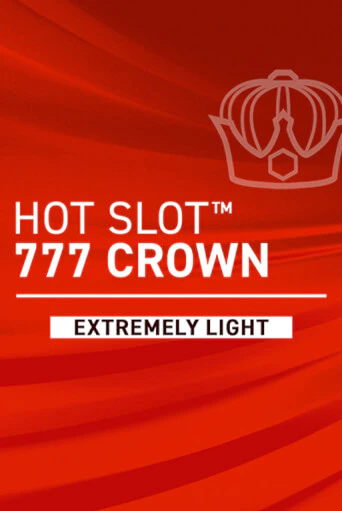 Hot Slot: 777 Crown Extremely Light игровой автомат | Казино Кристалл играть бесплатно