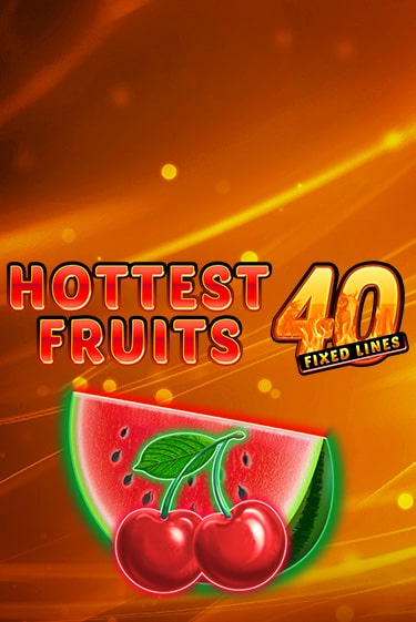 Hottest Fruits 40 игровой автомат | Казино Кристалл играть бесплатно