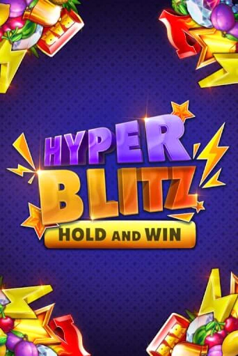 Hyper Blitz Hold and Win игровой автомат | Казино Кристалл играть бесплатно