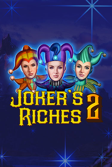 Joker's Riches 2 игровой автомат | Казино Кристалл играть бесплатно