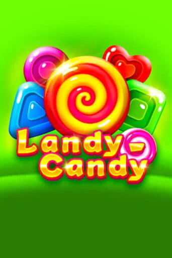 Landy-Candy игровой автомат | Казино Кристалл играть бесплатно