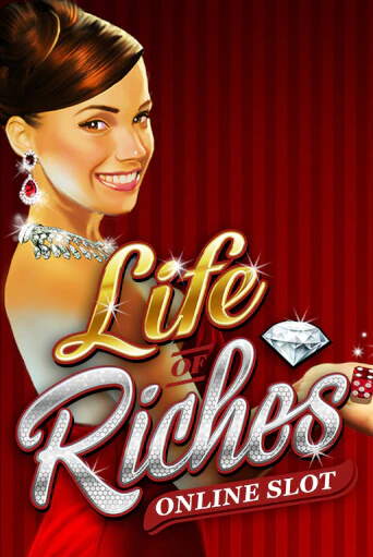 Life Of Riches игровой автомат | Казино Кристалл играть бесплатно