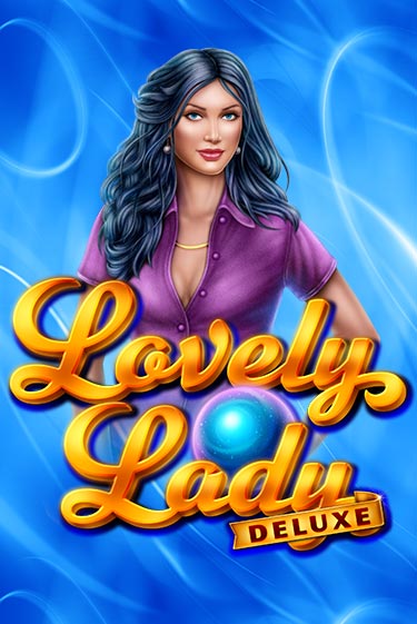 Lovely Lady Deluxe игровой автомат | Казино Кристалл играть бесплатно