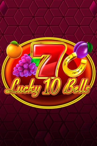 Lucky 10 Bells игровой автомат | Казино Кристалл играть бесплатно