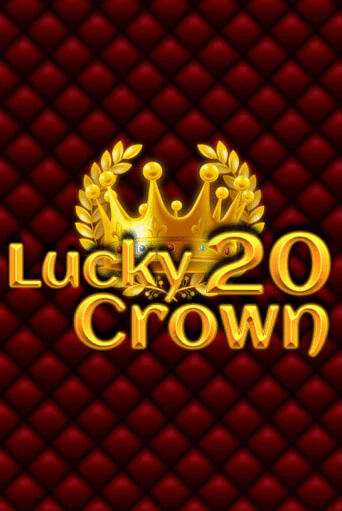 Lucky Crown 20 игровой автомат | Казино Кристалл играть бесплатно