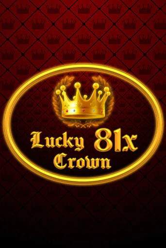 Lucky Crown 81x игровой автомат | Казино Кристалл играть бесплатно