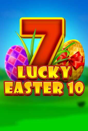 Lucky Easter 10 игровой автомат | Казино Кристалл играть бесплатно