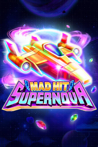 Mad Hit Supernova игровой автомат | Казино Кристалл играть бесплатно
