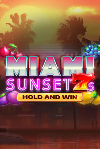 Miami Sunset 7s Hold and Win игровой автомат | Казино Кристалл играть бесплатно