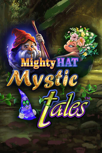 Mighty Hat: Mystic Tales игровой автомат | Казино Кристалл играть бесплатно