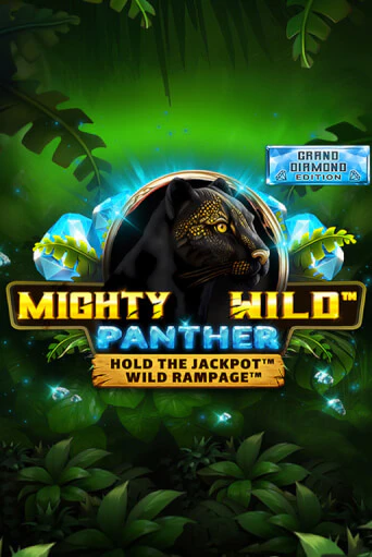 Mighty Wild: Panther Grand Diamond Edition игровой автомат | Казино Кристалл играть бесплатно