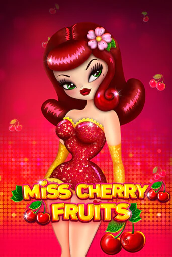 Miss Cherry Fruits игровой автомат | Казино Кристалл играть бесплатно