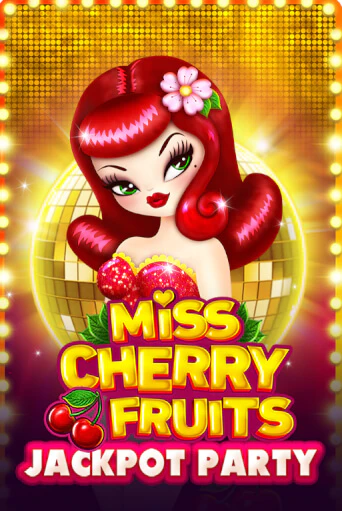 Miss Cherry Fruits Jackpot Party игровой автомат | Казино Кристалл играть бесплатно