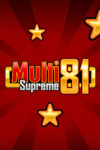 Multi Supreme 81 игровой автомат | Казино Кристалл играть бесплатно