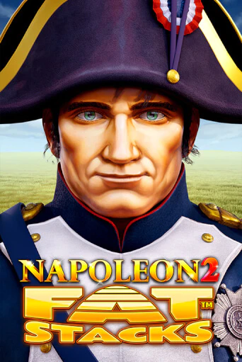 Napoleon 2 FatStacks игровой автомат | Казино Кристалл играть бесплатно