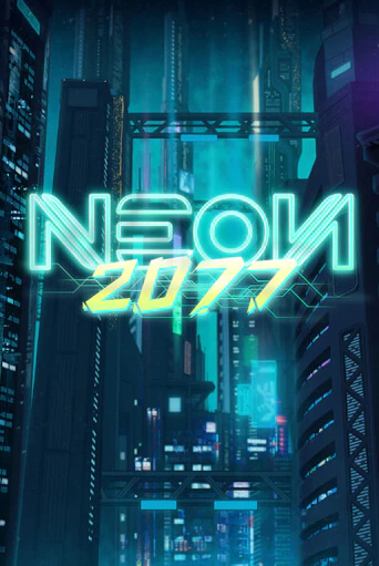 Neon 2077 игровой автомат | Казино Кристалл играть бесплатно