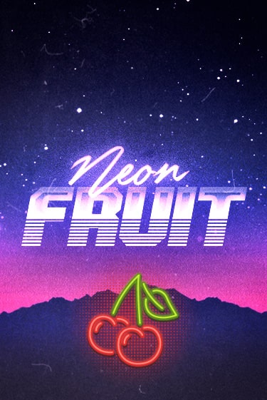 Neon Fruit игровой автомат | Казино Кристалл играть бесплатно