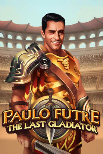 Paulo Futre The Last Gladiator игровой автомат | Казино Кристалл играть бесплатно