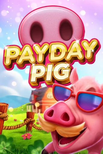 Payday Pig игровой автомат | Казино Кристалл играть бесплатно