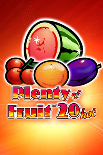 Plenty of Fruit 20 Hot игровой автомат | Казино Кристалл играть бесплатно