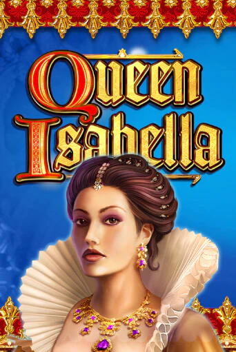 Queen Isabella игровой автомат | Казино Кристалл играть бесплатно