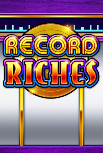 Record Riches игровой автомат | Казино Кристалл играть бесплатно