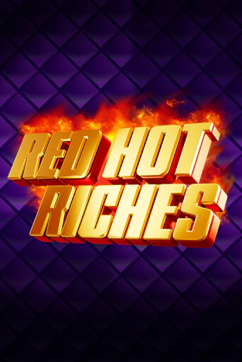 Red Hot Riches игровой автомат | Казино Кристалл играть бесплатно