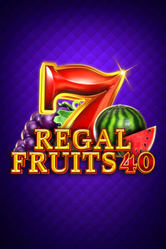 Regal Fruits 40 игровой автомат | Казино Кристалл играть бесплатно