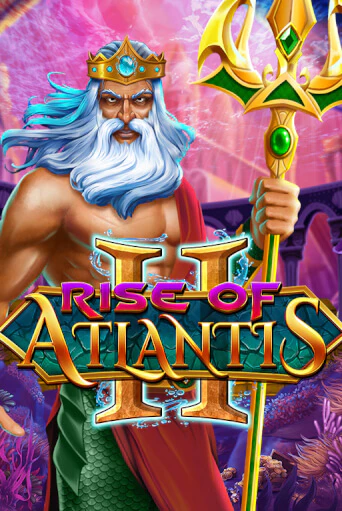 Rise of Atlantis 2 игровой автомат | Казино Кристалл играть бесплатно
