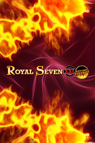 Royal Seven XXL Red Hot Firepot игровой автомат | Казино Кристалл играть бесплатно