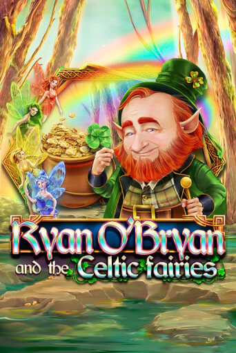Ryan O'Bryan and the Celtic Fairies игровой автомат | Казино Кристалл играть бесплатно