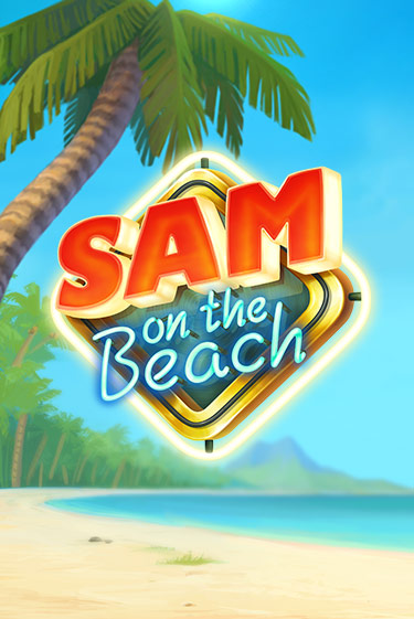 Sam on the Beach игровой автомат | Казино Кристалл играть бесплатно
