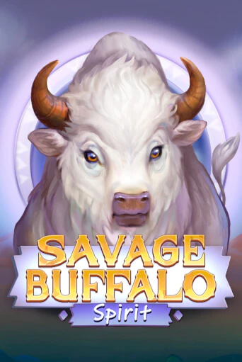 Savage Buffalo Spirit игровой автомат | Казино Кристалл играть бесплатно