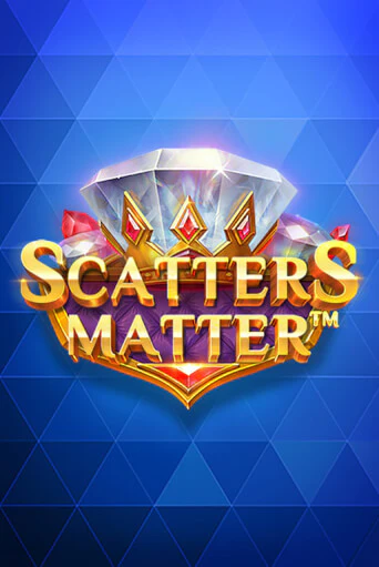 Scatters Matter игровой автомат | Казино Кристалл играть бесплатно