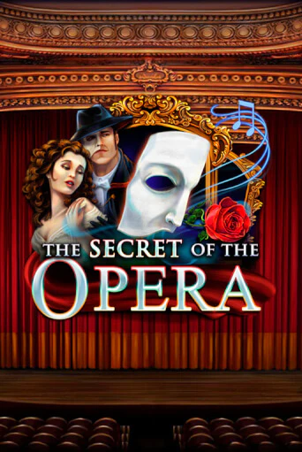 The Secret of the Opera игровой автомат | Казино Кристалл играть бесплатно