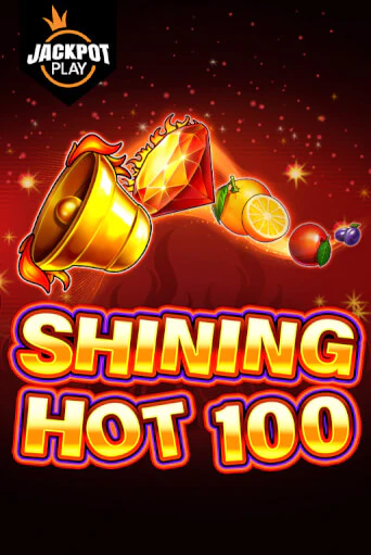 Shining Hot 100 Jackpot Play игровой автомат | Казино Кристалл играть бесплатно