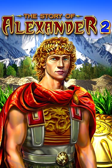 The Story of Alexander 2 игровой автомат | Казино Кристалл играть бесплатно