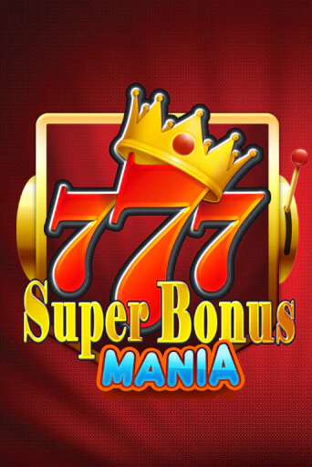 Super Bonus Mania игровой автомат | Казино Кристалл играть бесплатно