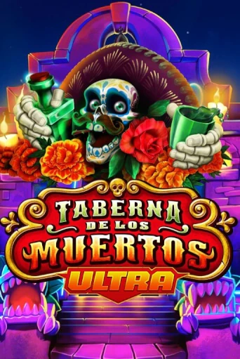 Taberna De Los Muertos Ultra игровой автомат | Казино Кристалл играть бесплатно